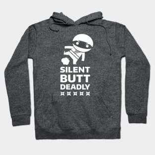 Silent Butt Deadly: Nok Su Kow Edition Hoodie